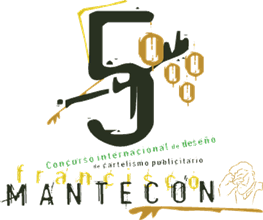 5º Concurso Internacional de Deseñde Cartelismo Publicitario "Francisco Mantecón"